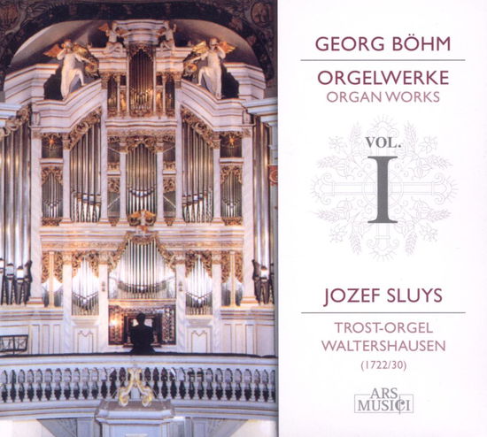 Georg Bohm-orgelwerke - Georg Bohm - Music - ARS MUSICI - 4011222323422 - December 14, 2020