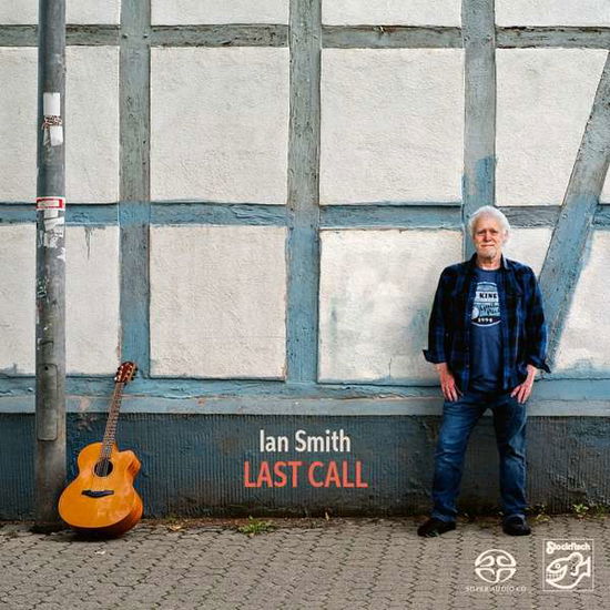 Last Call (Super Audio CD) - Ian Smith - Musiikki - S/FIS - 4013357409422 - perjantai 14. kesäkuuta 2019