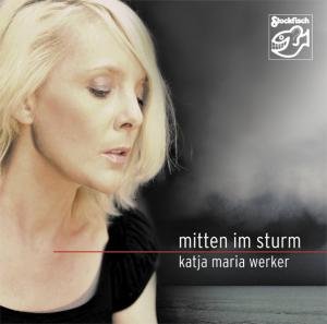 Cover for Katja Werker · Mitten im Sturm (CD) (2011)