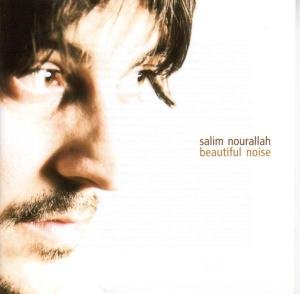 Cover for Salim Nourallah · Beautiful Noise (CD) (2019)