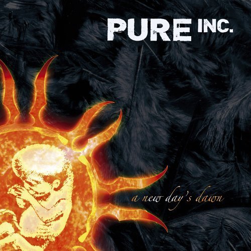 Pure Inc · Pure Inc-a New Days Dawn (CD) (2006)