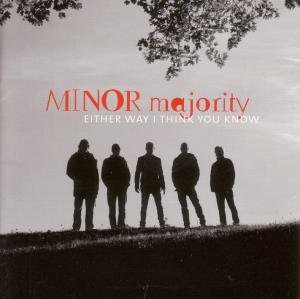 Cover for Minor Majority · Either Way I Think You Kn (CD) (2010)