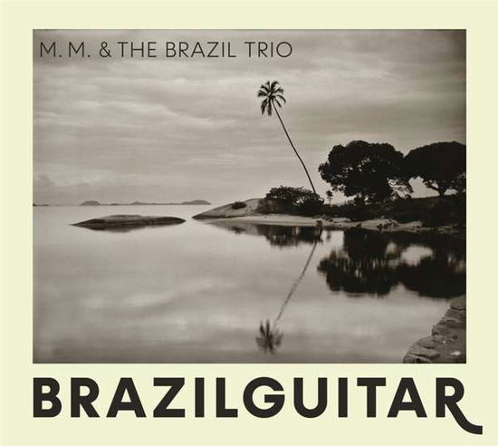 Brazilguitar - Martin Müller - Music -  - 4250095883422 - 