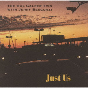 Cover for Hal Galper Trio · Just Us (CD) [Japan Import edition] (2021)