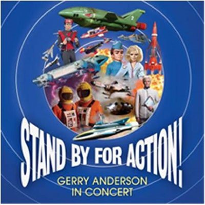 Cover for Stand by for Action! · Jerry Anderson in Concert (CD) [Japan Import edition] (2022)