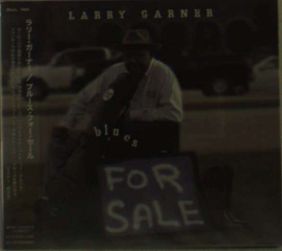 Cover for Larry Garner · Blues for Sale (CD) [Japan Import edition] (2012)