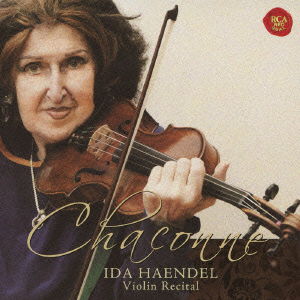 Cover for Ida Haendel · Chaconne Ida Haendel Violin Recital (CD) [Japan Import edition] (2009)