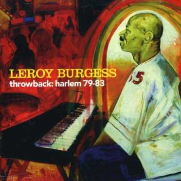 Throwback:Harlem 79-83 - Leroy Burgess - Música - SOUL BROTHER - 5013993673422 - 28 de mayo de 2007