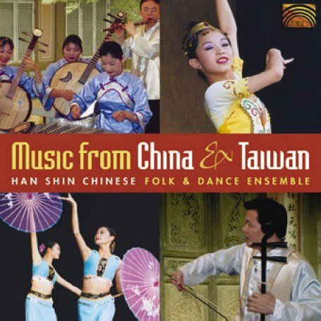 Cover for Hanshin Chinese Folk &amp; Dance Ensemble · Music From China And Taiwan (CD) (2002)