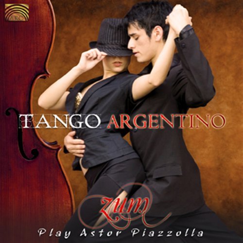 Cover for Zum · Tango Argentino-Zum Play Astor Piazzolla (CD) (2010)
