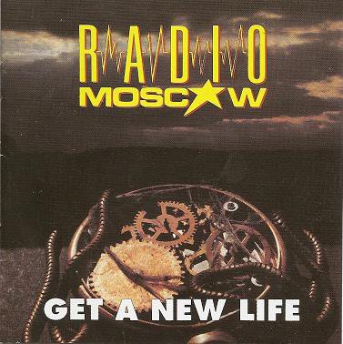 Cover for Radio Moscow · Get a New Life (CD)