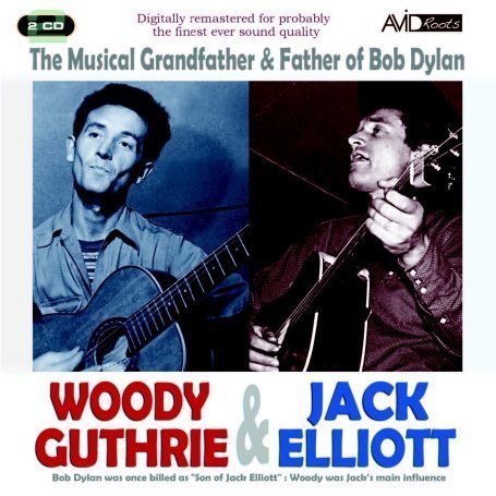 Cover for Woody Guthrie &amp; Jack Elliott · The Musical Grandfather &amp; Father Of Bob Dylan (CD) (2008)