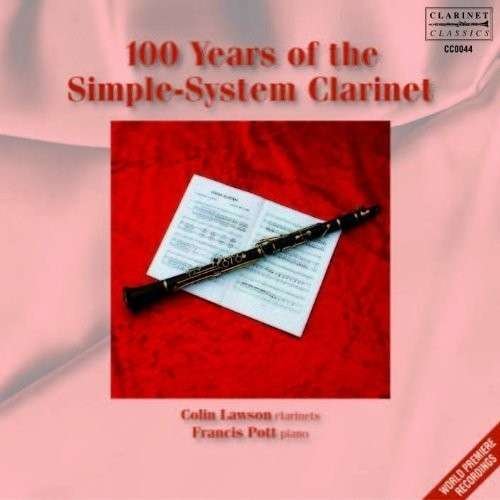 Cover for Colin Lawson · 100 Years of the Simple-system Clarinet (CD) (2005)