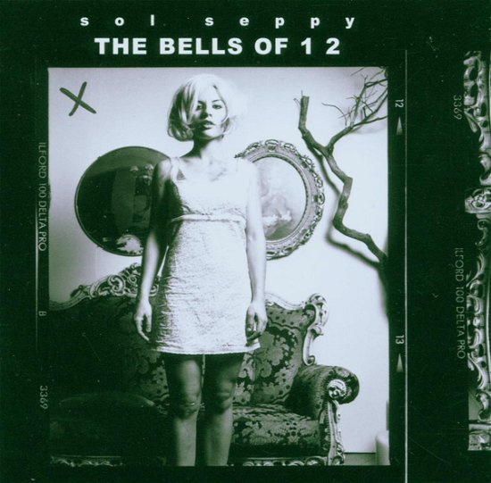 Cover for Sol Seppy · The Bells of 12 (CD) (2006)