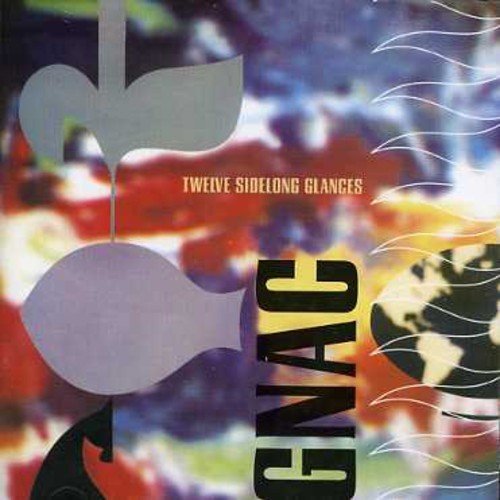 Cover for Gnac · Twelve Sidelong Glances (CD) (2006)