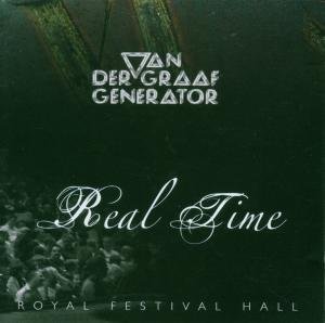 Cover for Van Der Graaf Generator · Real Time -Live- (CD) [Live edition] (2007)