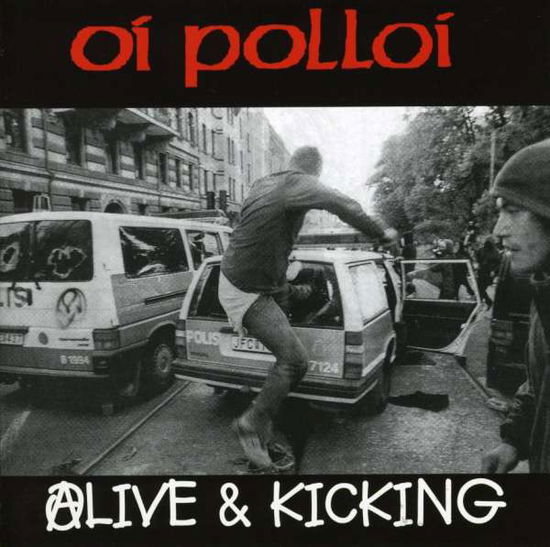 Cover for Oi Polloi · Alive And Kicking (CD) (2010)