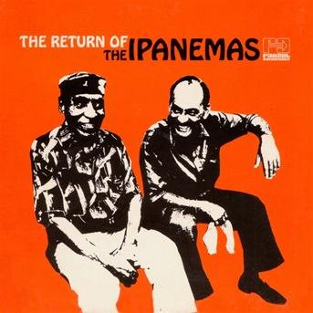 Cover for Os Ipanemas · Return Of The Ipanemas (CD) (2005)