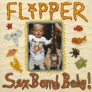 Cover for Flipper · Sex Bomb Baby (CD) [Special edition] (2009)