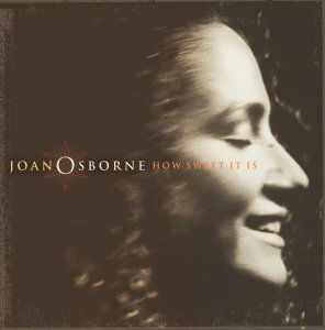 How Sweet It Is - Joan Osborne - Muzyka - SANCTUARY PRODUCTIONS - 5050159014422 - 20 sierpnia 2021