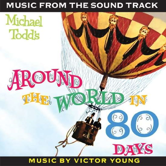 Around The World In 80 Days - Original Soundtrack - Victor Young - Musiikki - HALLMARK - 5050457174422 - perjantai 14. syyskuuta 2018