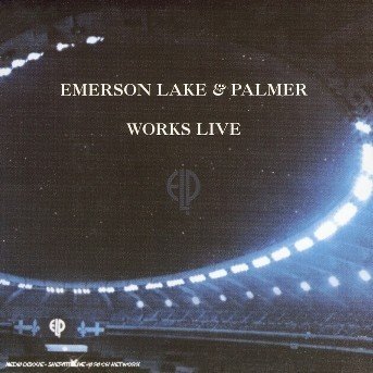 Cover for Emerson Lake &amp; Palmer · Emerson Lake &amp; Palmer - Works Live (CD) [Remastered edition] (2008)