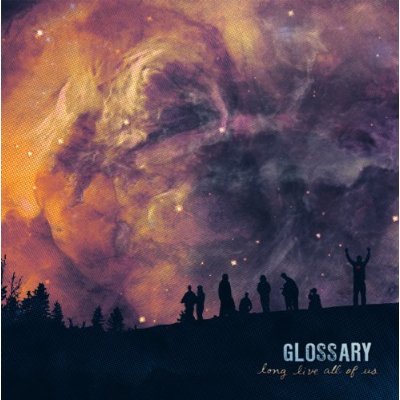 Cover for Glossary · Long Live All of Us (CD) (2013)