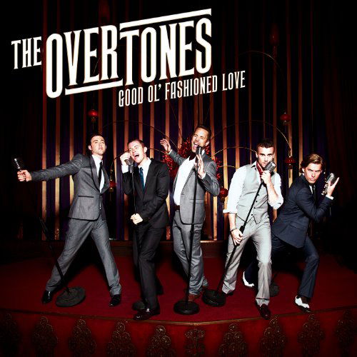 Good Ol Fashioned Love - Overtones - Musikk - RHINO - 5052498254422 - 1. november 2010