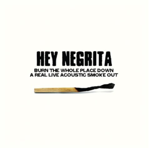 Cover for Hey Negrita · Burn The Whole Place Down (CD) (2009)