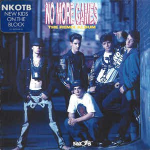Cover for New Kids on the Block · No More Games - the Remix Album (CD)