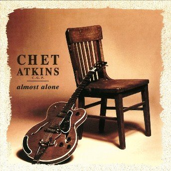 Almost Alone - Chet Atkins C.g.p. - Music - COLUMBIA - 5099748352422 - October 2, 2003