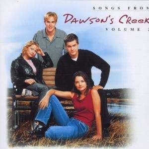 Ost · Dawson's Creek: Songs From (Volume 2) (CD) (2018)
