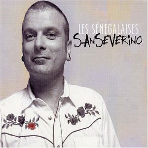 Cover for Sanseverino · Les Senegalaises (CD) (2011)