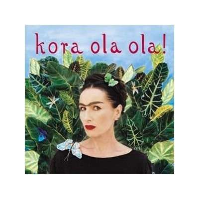 Cover for Kora · Kora Ola Ola (CD) [Digipak] (2011)