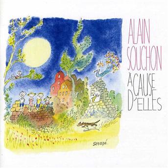 Cover for Alain Souchon · Alain Souchon - A Cause D Elles (Edition Delux (CD) [Deluxe edition] (2019)