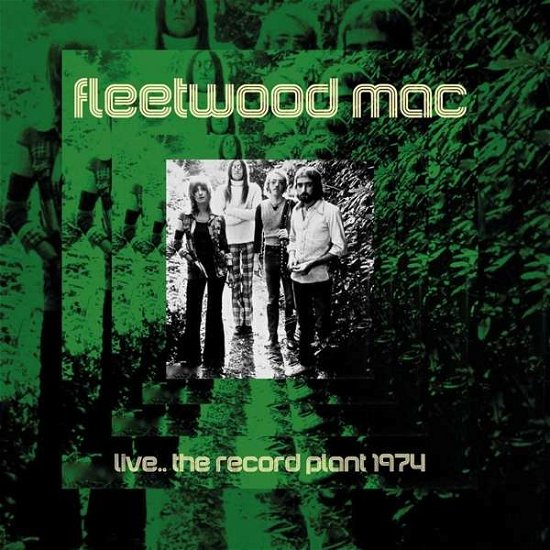 Cover for Fleetwood Mac · Livethe Record Plant 1974 (CD) (2018)