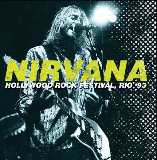 Cover for Nirvana · Hollywood Rock, Rio 1993 (LP) (2016)