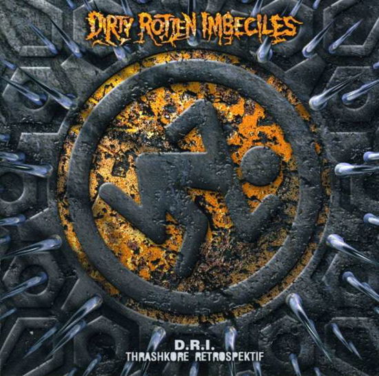 Cover for Dri · Thrashkore Retrospectif (CD) (2005)