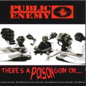 Cover for Public Enemy · There's A Poison Goin' On... (CD) (2008)