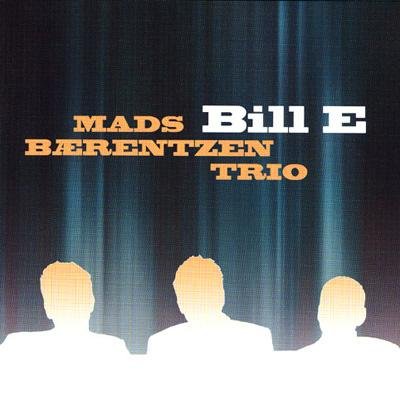 Cover for Mads Bærentzen · Bill E (CD) (2006)