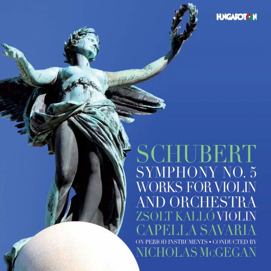 Cover for Schubert / Kallo / Mcgegan · Schubert: Symphony 5 / Works for Violin &amp; (CD) (2016)