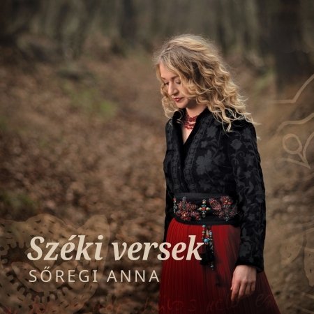 Cover for Anna Soregi · Poems From Szek - Traditional Music From Transylva (CD)