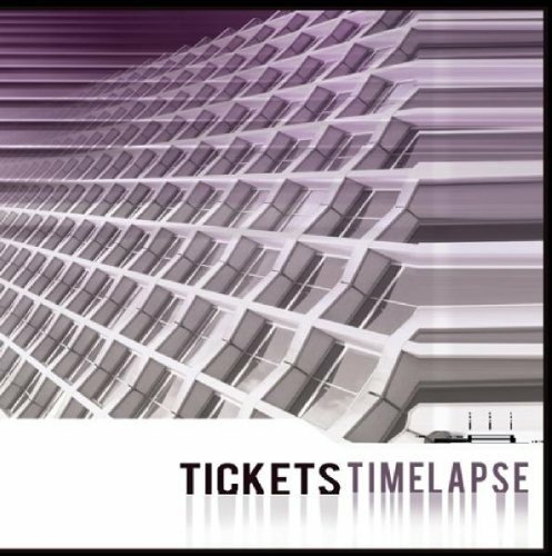 Cover for Tickets · Time Lapse (CD)