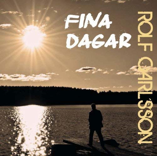 Cover for Carlsson Rolf · Fina Dagar (CD) (2012)