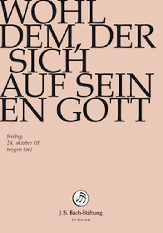 J.S. Bach-Stiftung / Lutz,Rudolf · Wohl Dem,Der Sich Auf Seinen *s* (DVD) (2014)