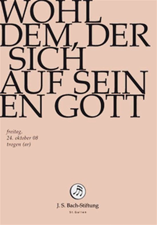 Cover for J.S. Bach-Stiftung / Lutz,Rudolf · Wohl Dem,Der Sich Auf Seinen *s* (DVD) (2014)