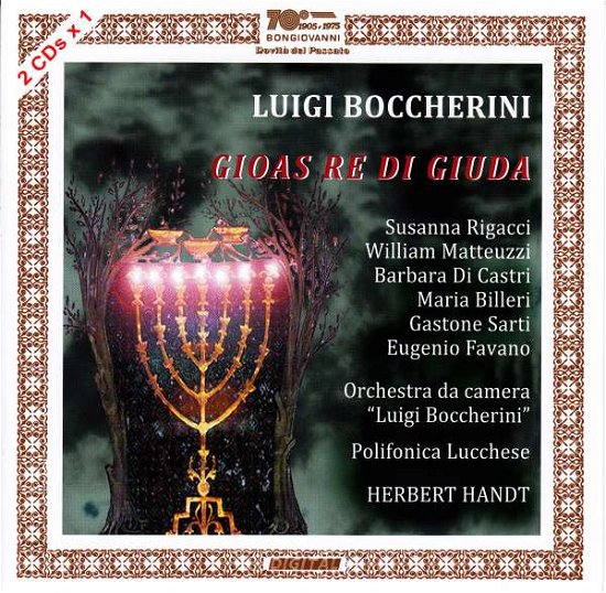 Luigi Boccherini: Gioas Re Di Giuda - Boccherini / Rigacci / Castri / Handt - Music - BON - 8007068225422 - March 3, 2017