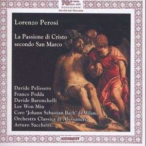 Cover for Perosi / Pelissero / Podda / Baronchelli · Passione Di Cristo Secondo San Marco (CD) (2007)