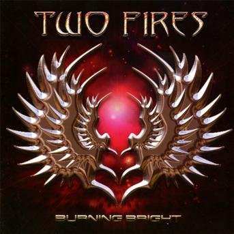 Burning Bright - Two Fires - Muziek - FRONTIERS RECORDS - 8024391047422 - 24 september 2010