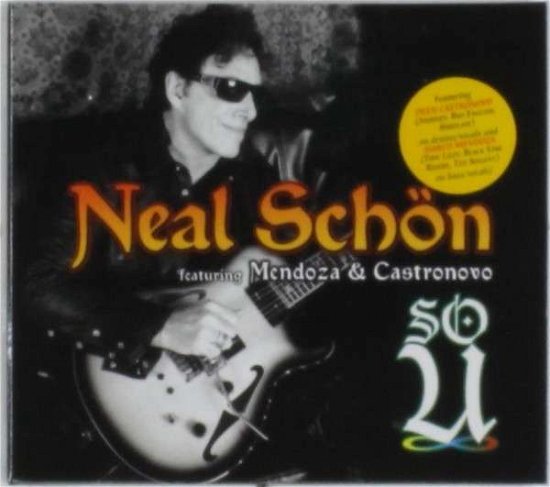 Neal Schon-so U - Neal Schon - Music - Frontiers Records - 8024391063422 - May 23, 2014